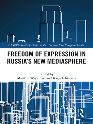 cover image of Freedom of Expression in Russia's New Mediasphere